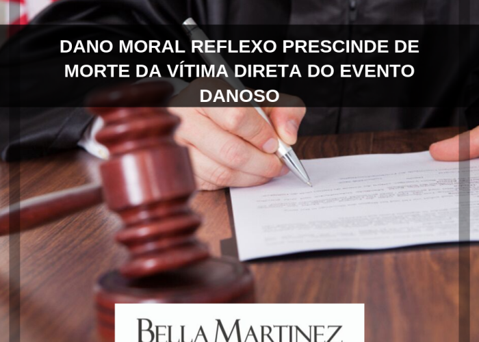 Dano moral reflexo prescinde de morte da vítima direta do evento danoso