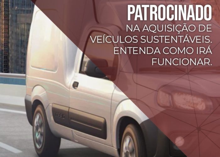Desconto patrocinado na aquisição de veículos sustentáveis. Entenda como irá funcionar.