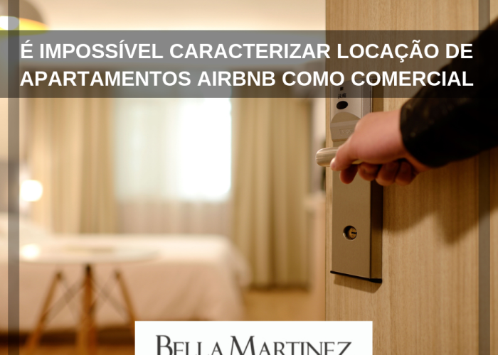 É impossível caracterizar locação de apartamentos Airbnb como comercial
