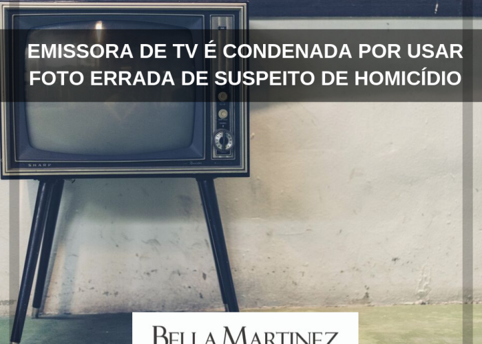 Emissora de TV é condenada por usar foto errada de suspeito de homicídio