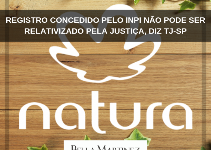 Registro concedido pelo Inpi não pode ser relativizado pela Justiça, diz TJ-SP
