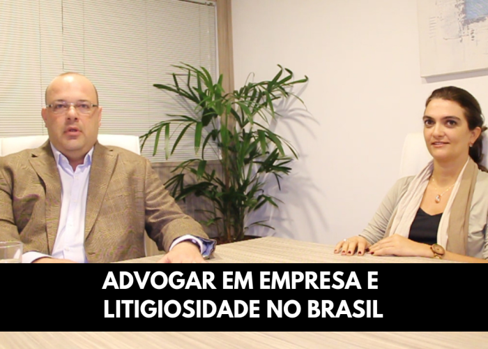 Advogar em Empresa, Litigiosidade no Brasil e critérios para escolha de escritórios
