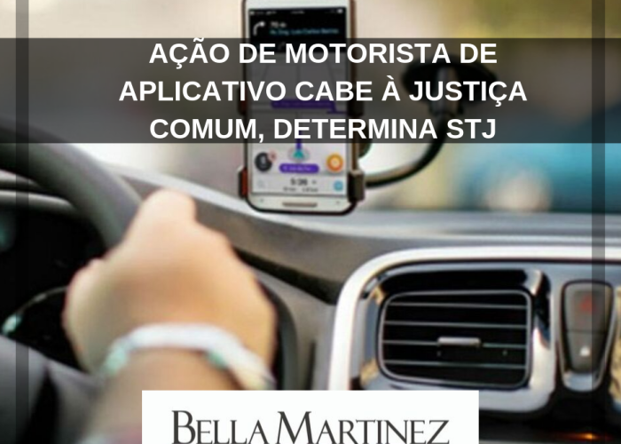 Ação de motorista de aplicativo cabe à Justiça comum, determina STJ