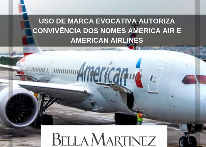 Uso de marca evocativa autoriza convivência dos nomes America Air e American Airlines